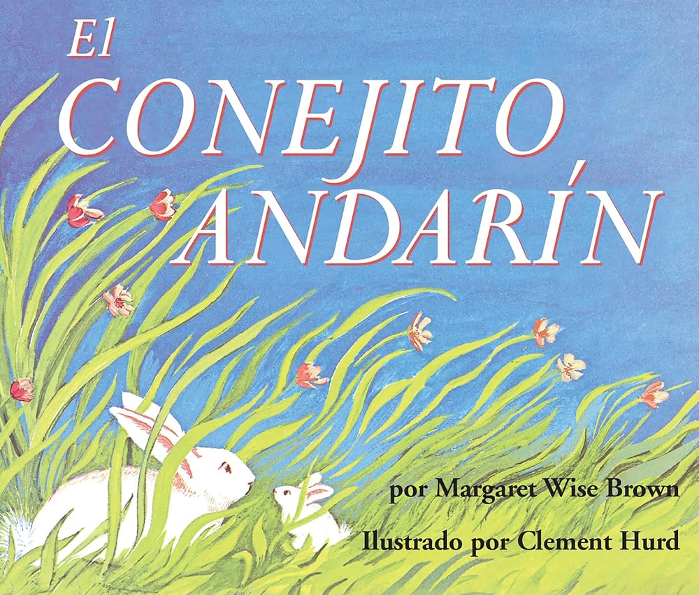 El conejito andarín / The Runaway Bunny (Spanish Edition)