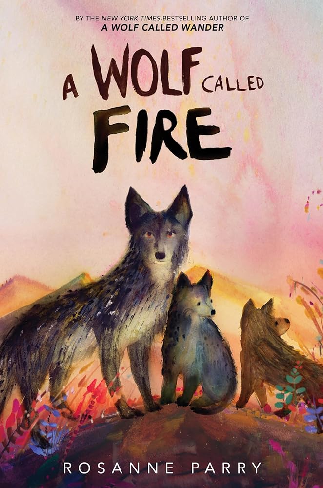 A Wolf Called Fire (Book #4) (PB)