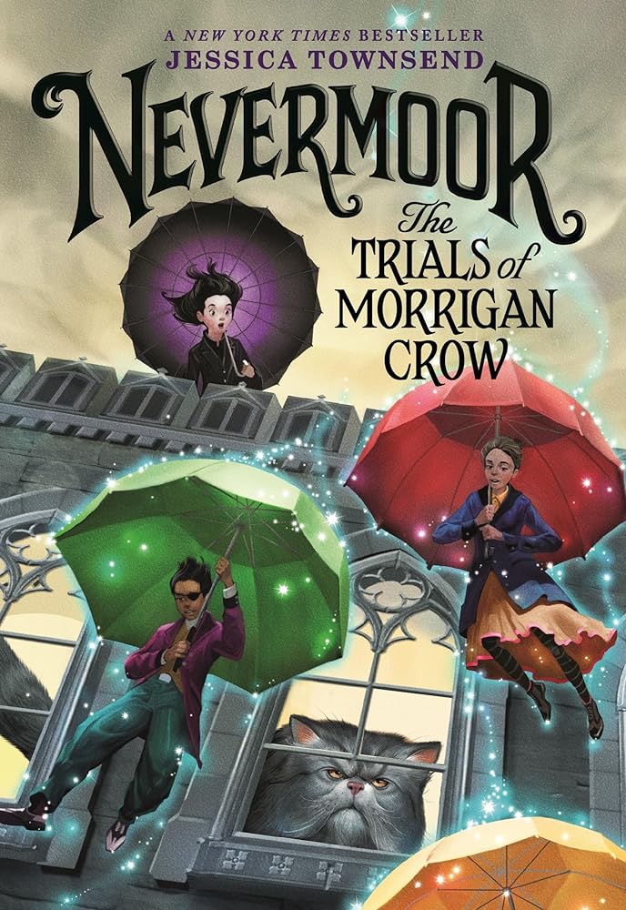 Nevermoor: The Trials of Morrigan Crow (Book #1)