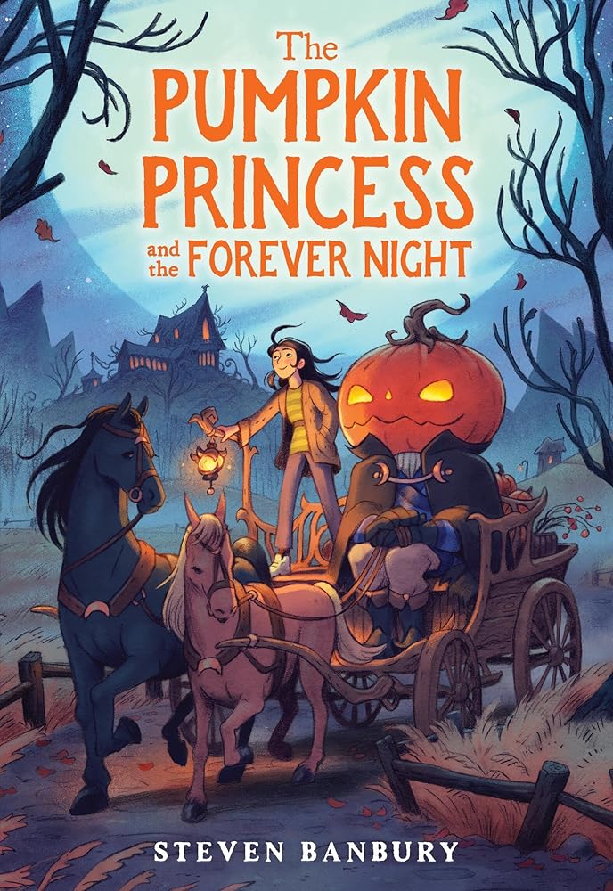 The Pumpkin Princess and the Forever Night (Book #1)