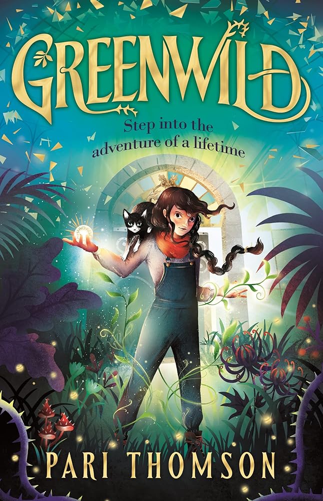 Greenwild: The World Behind the Door (Book #1)