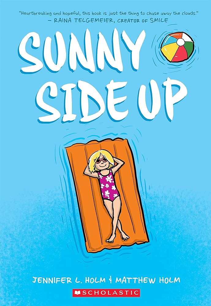 Sunny Side Up: A Graphic Novel (Book #1)