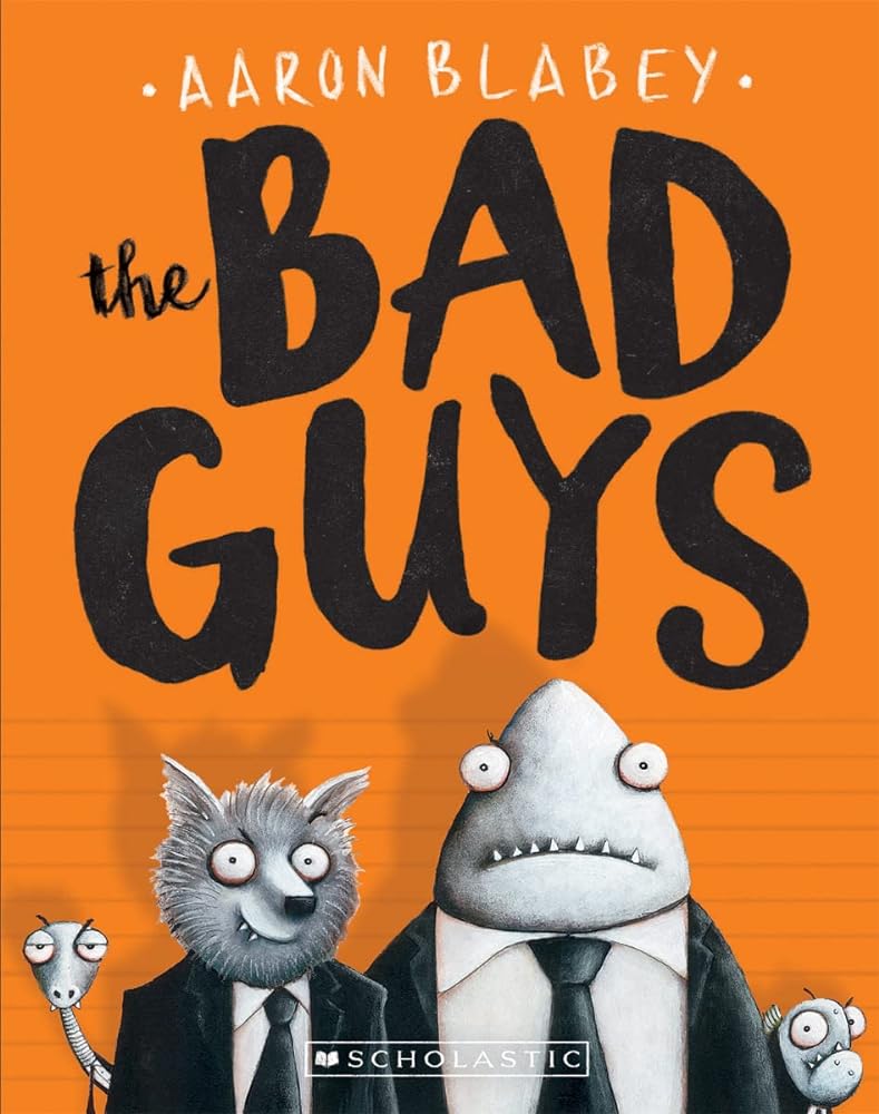 The Bad Guys (Book #1)