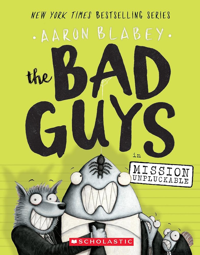 The Bad Guys in Mission Unpluckable (Book #2)