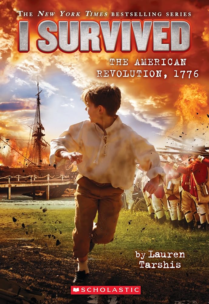 I Survived the American Revolution, 1776 (Book #15)
