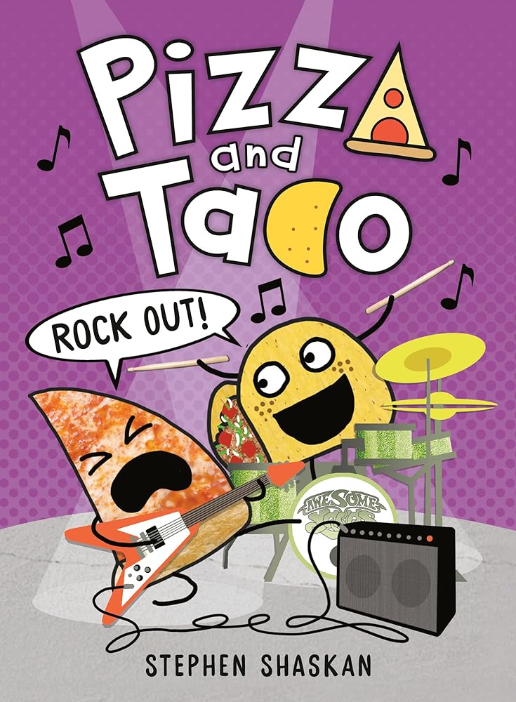 Pizza and Taco: Rock Out! (A Graphic Novel) (Book #5)