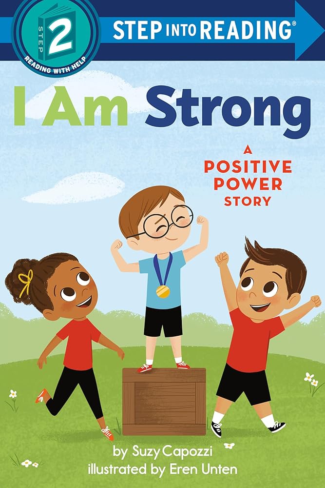 I Am Strong: A Positive Power Story (Step 2)