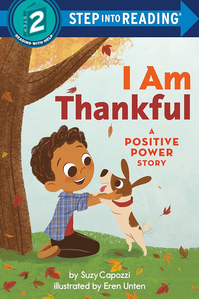 I Am Thankful: A Positive Power Story (Step 2)