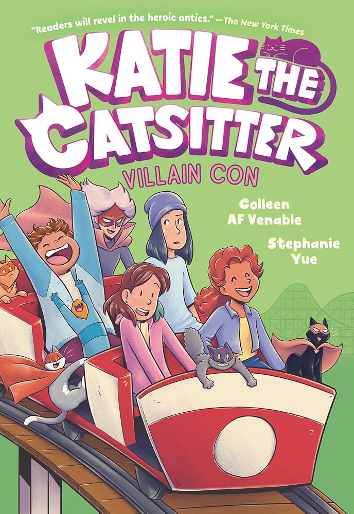 Katie the Catsitter: Villain Con (A Graphic Novel) (Book #5)