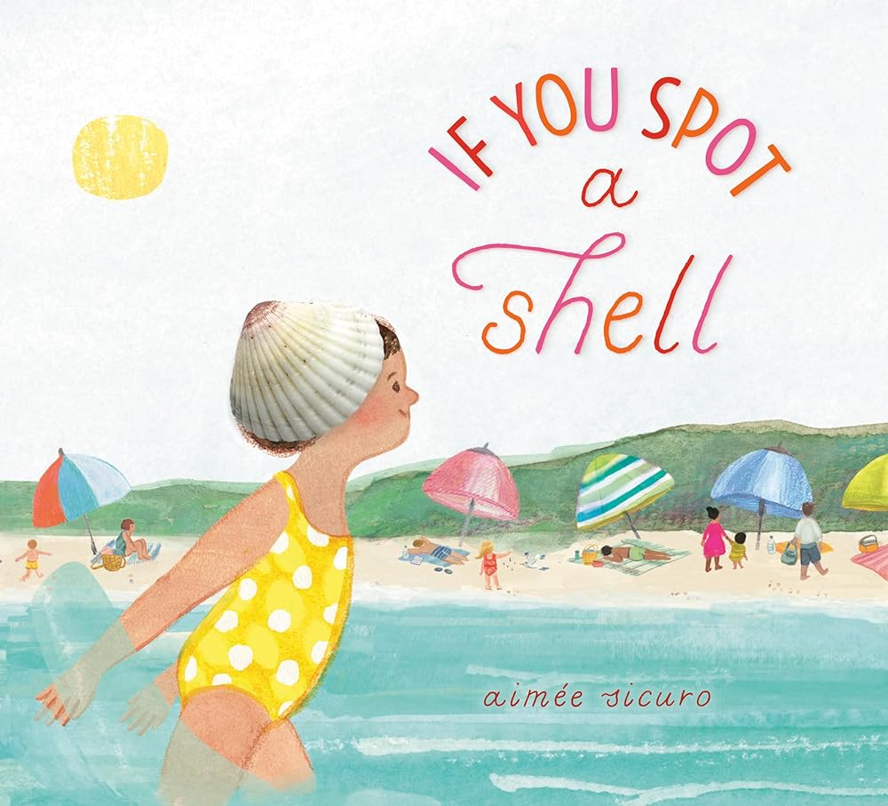 If You Spot a Shell (Book #2)