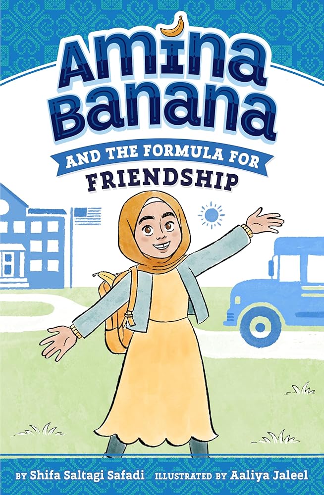 Amina Banana and the Formula for Friendship (Book #1)