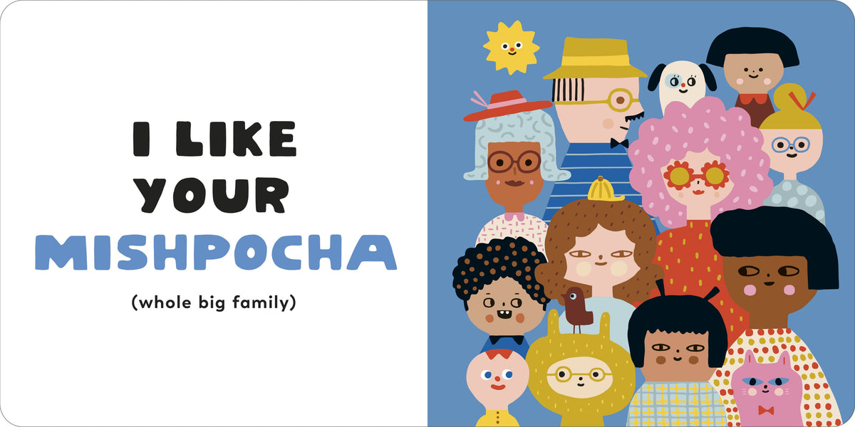 I Like Your Chutzpah: And Other Yiddish Words You'll Like