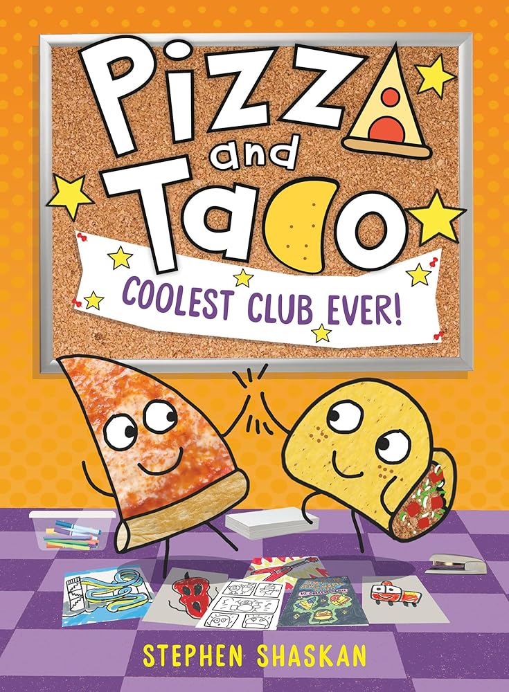 Pizza and Taco: Coolest Club Ever!: (A Graphic Novel) (Book #9)