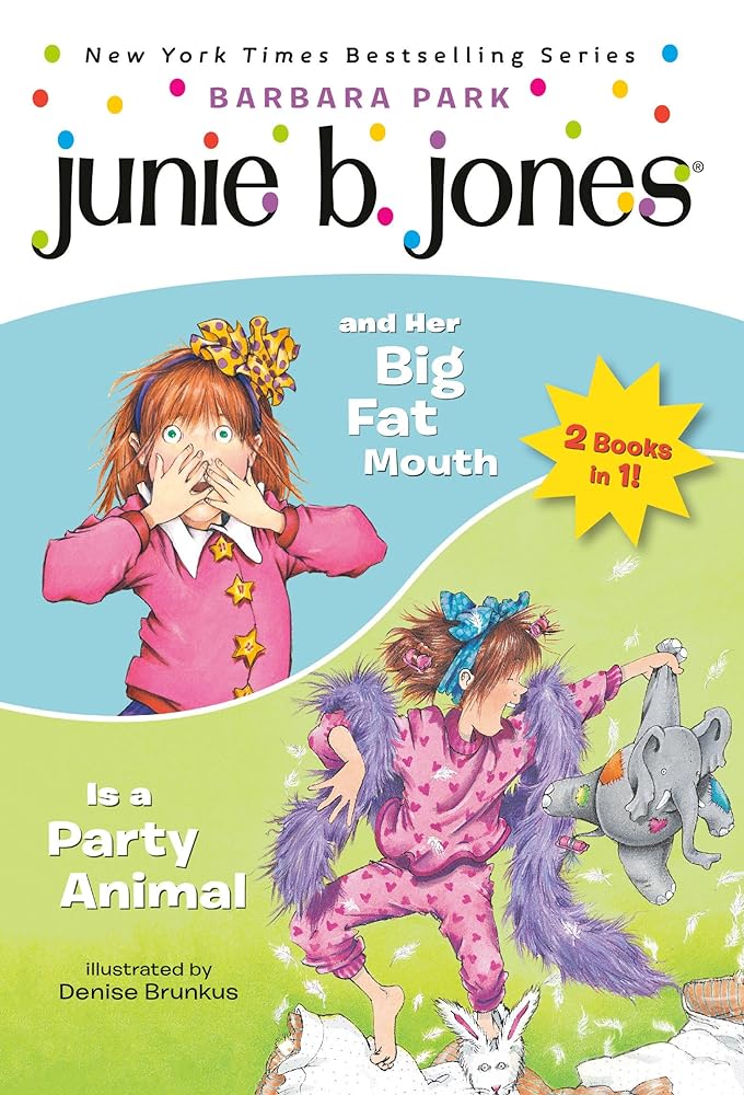 Junie B. Jones 2-in-1 Bindup: And Her Big Fat Mouth / Is A Party Animal