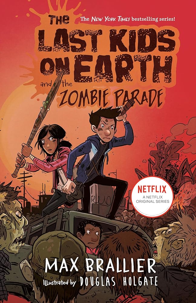 The Last Kids on Earth and the Zombie Parade (Book #2)