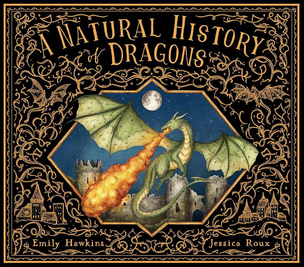 A Natural History of Dragons (Book #5)