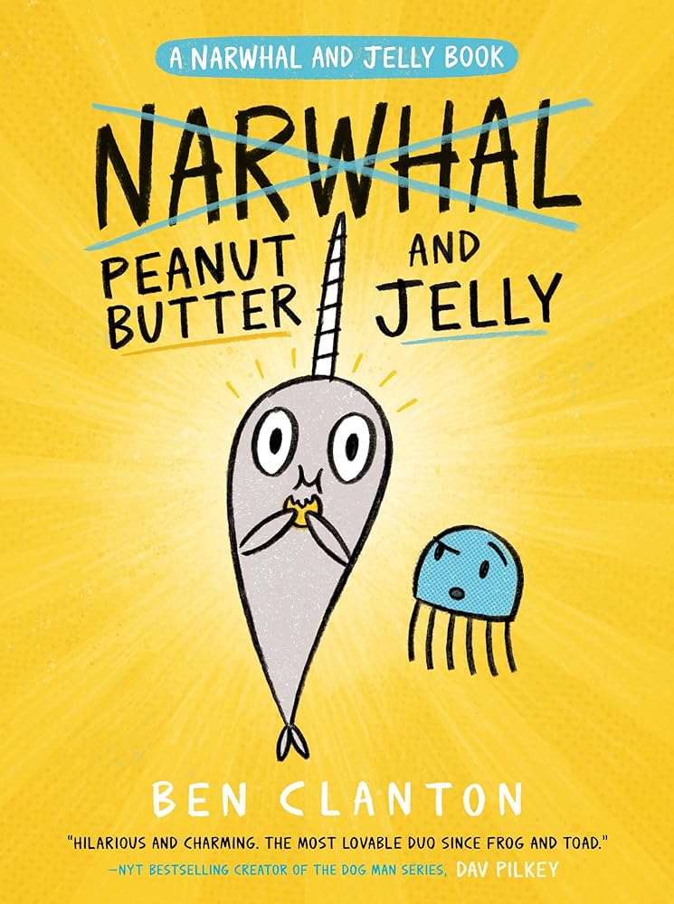 Peanut Butter and Jelly (Book #3)