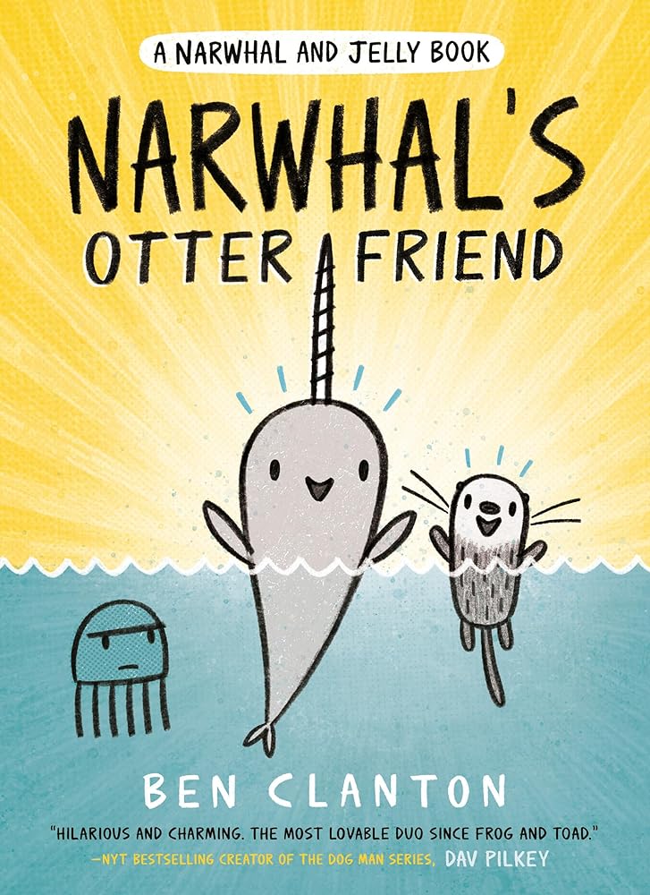 Narwhal's Otter Friend (Book #4)