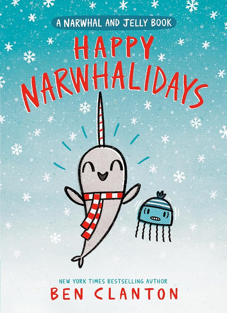 Happy Narwhalidays (Book #5)