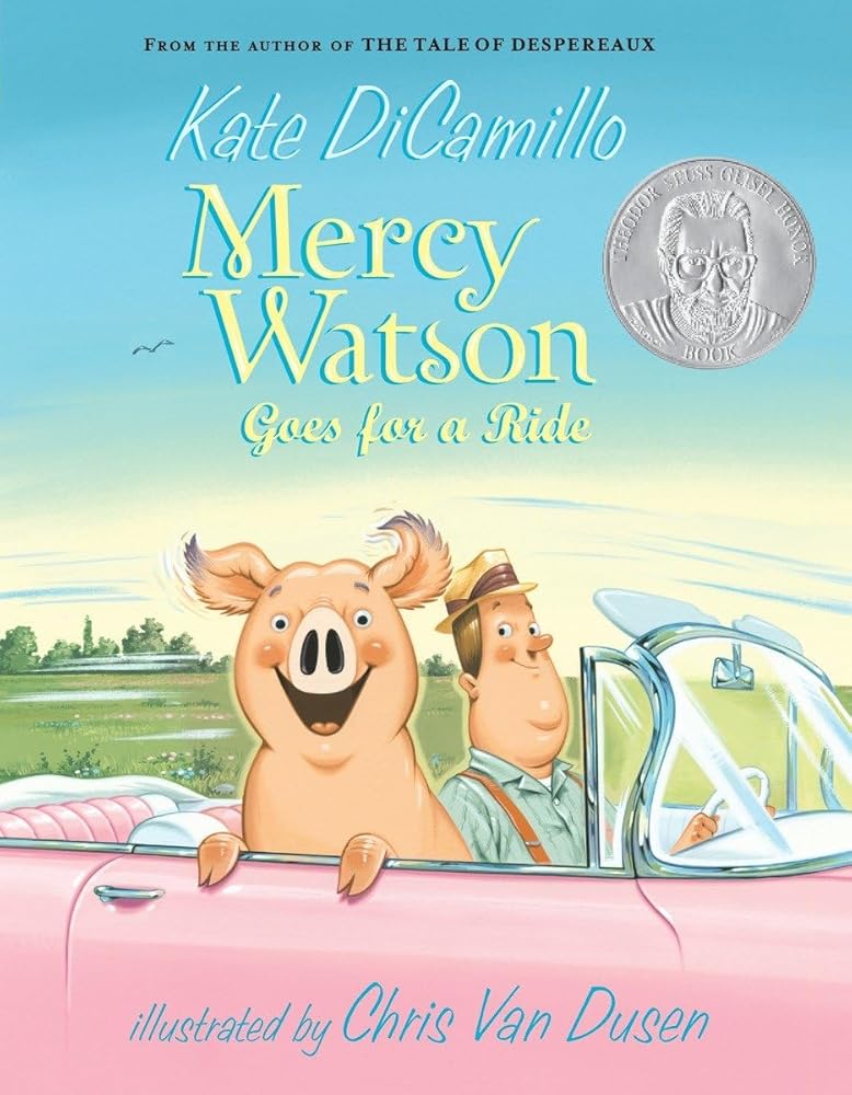 Mercy Watson Goes for a Ride (Book #2)