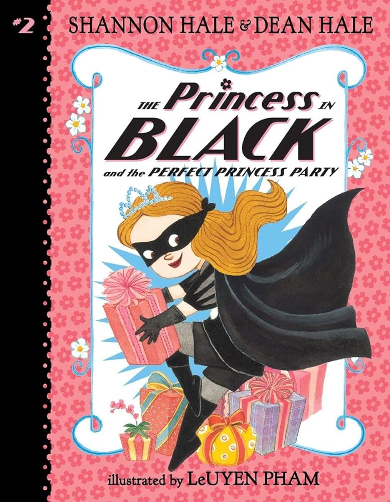 The Princess in Black and the Perfect Princess Party (Book #2)