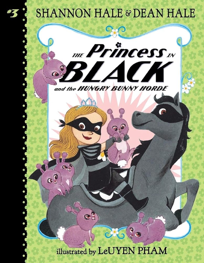 The Princess in Black and the Hungry Bunny Horde (Book #3)