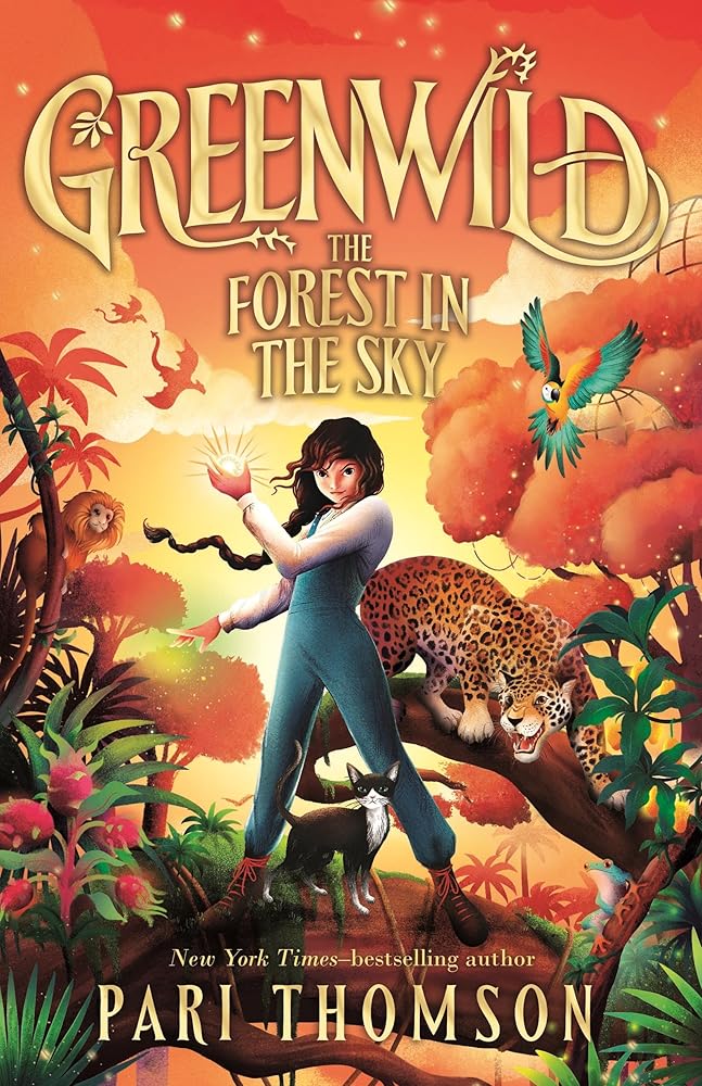 Greenwild: The Forest in the Sky (Book #3)