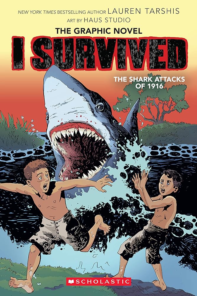 I Survived the Shark Attacks of 1916: A Graphic Novel (Book #2)