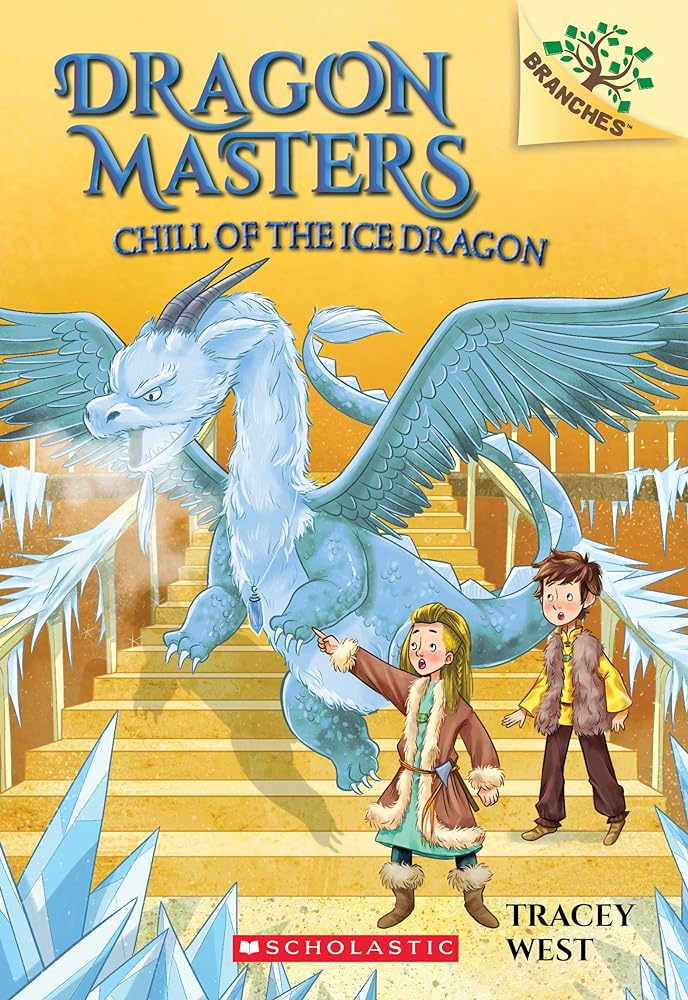 Chill of the Ice Dragon: A Branches Book (Book #9)