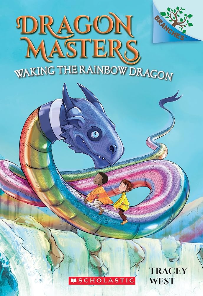 Waking the Rainbow Dragon: A Branches Book (Book #10)