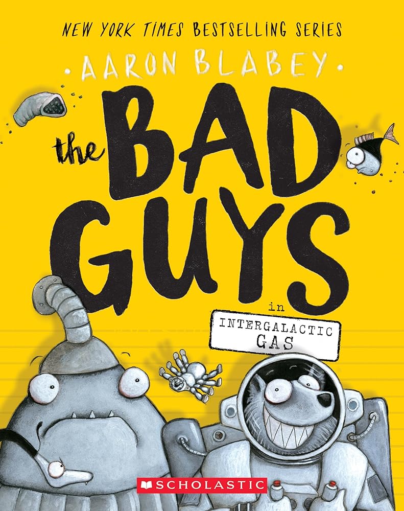The Bad Guys in Intergalactic Gas (Book #5)