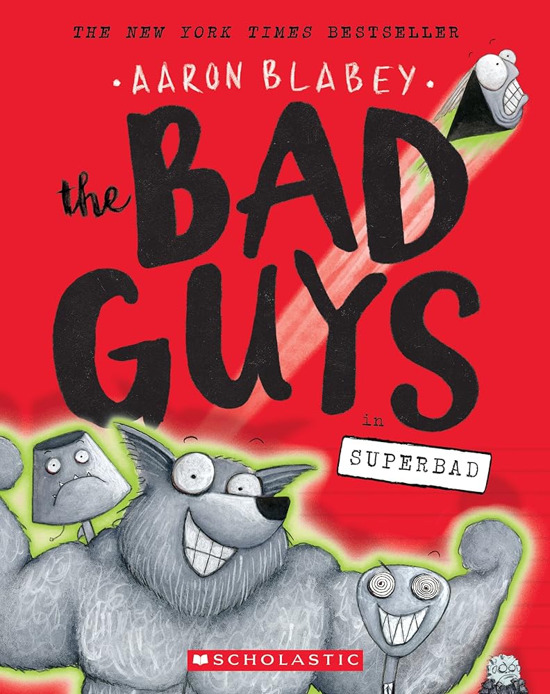 The Bad Guys in Superbad (Book #8)