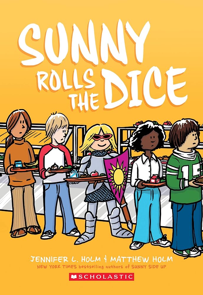 Sunny Rolls the Dice: A Graphic Novel (Book #3)