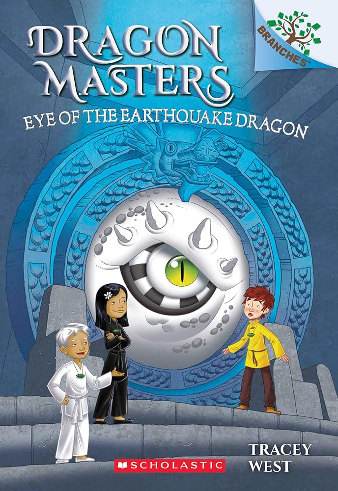 Eye of the Earthquake Dragon: A Branches Book (Book #13)
