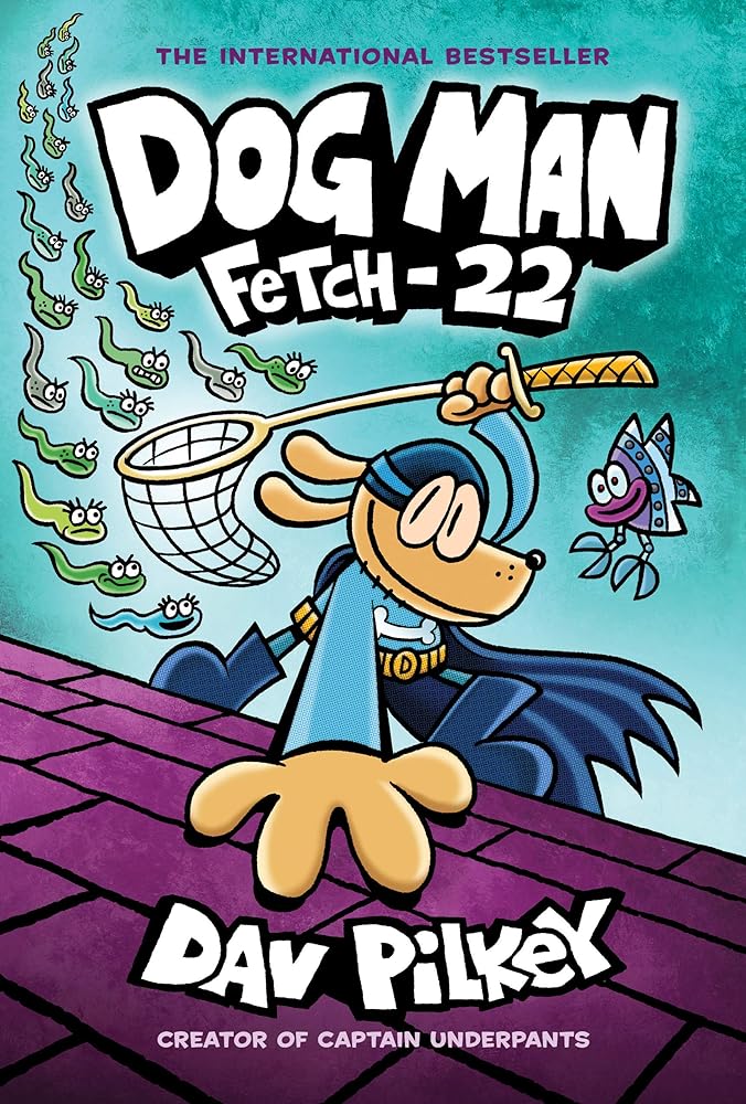 Dog Man: Fetch-22: A Graphic Novel (Book #8)