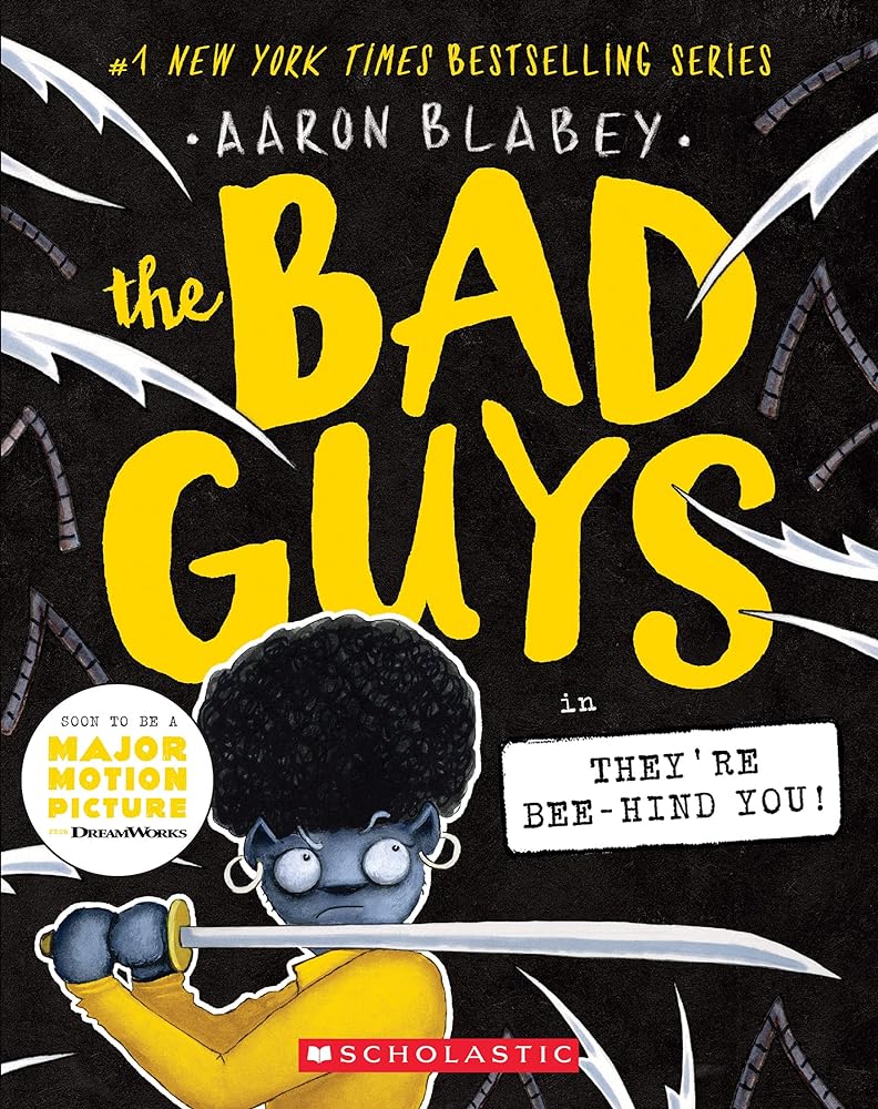 The Bad Guys in They're Bee-Hind You! (Book #14)
