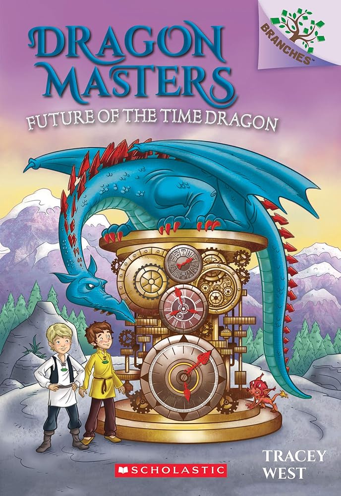 Future of the Time Dragon: A Branches Book (Book #15)
