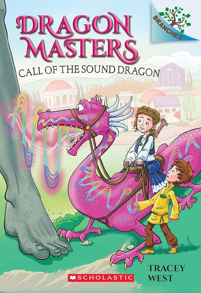 Call of the Sound Dragon: A Branches Book (Book #16)