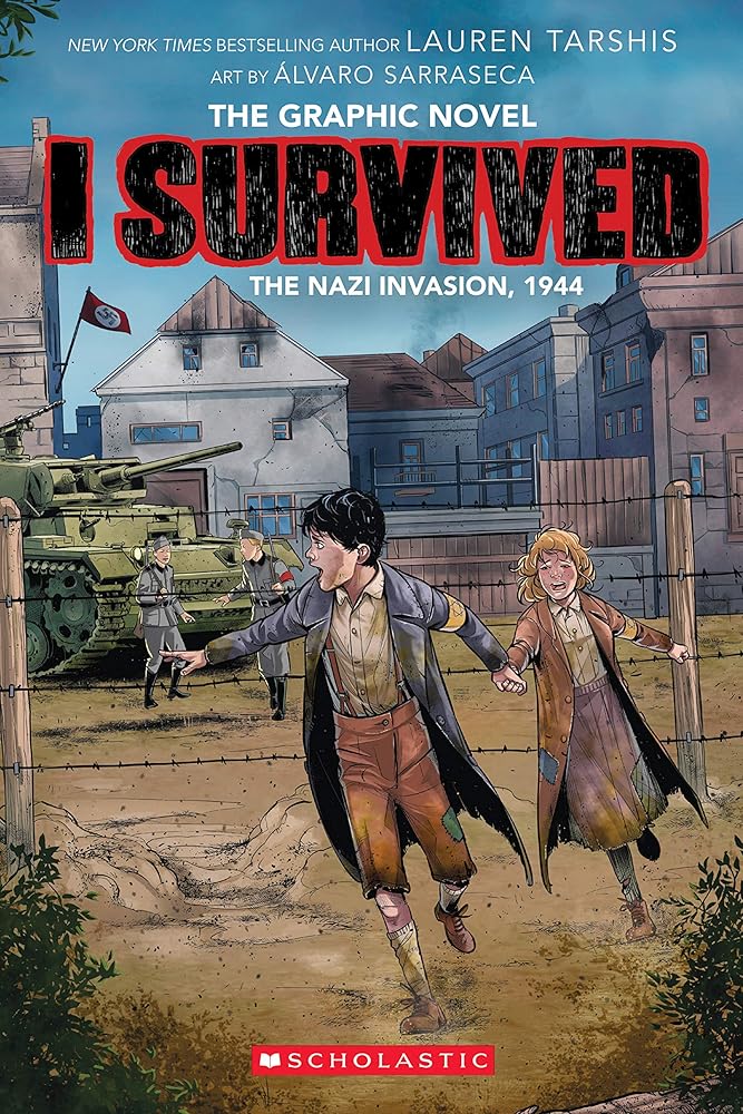 I Survived the Nazi Invasion, 1944: A Graphic Novel (Book #3)