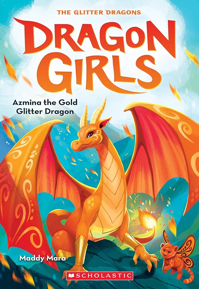 Azmina the Gold Glitter Dragon (Book #1)