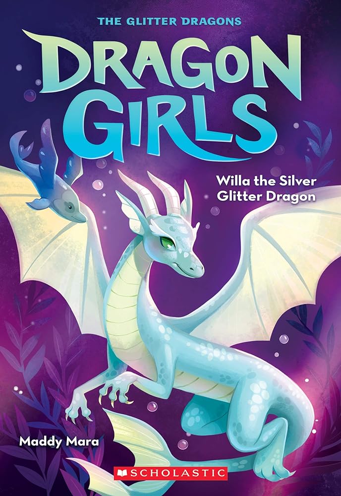 Willa the Silver Glitter Dragon (Book #2)