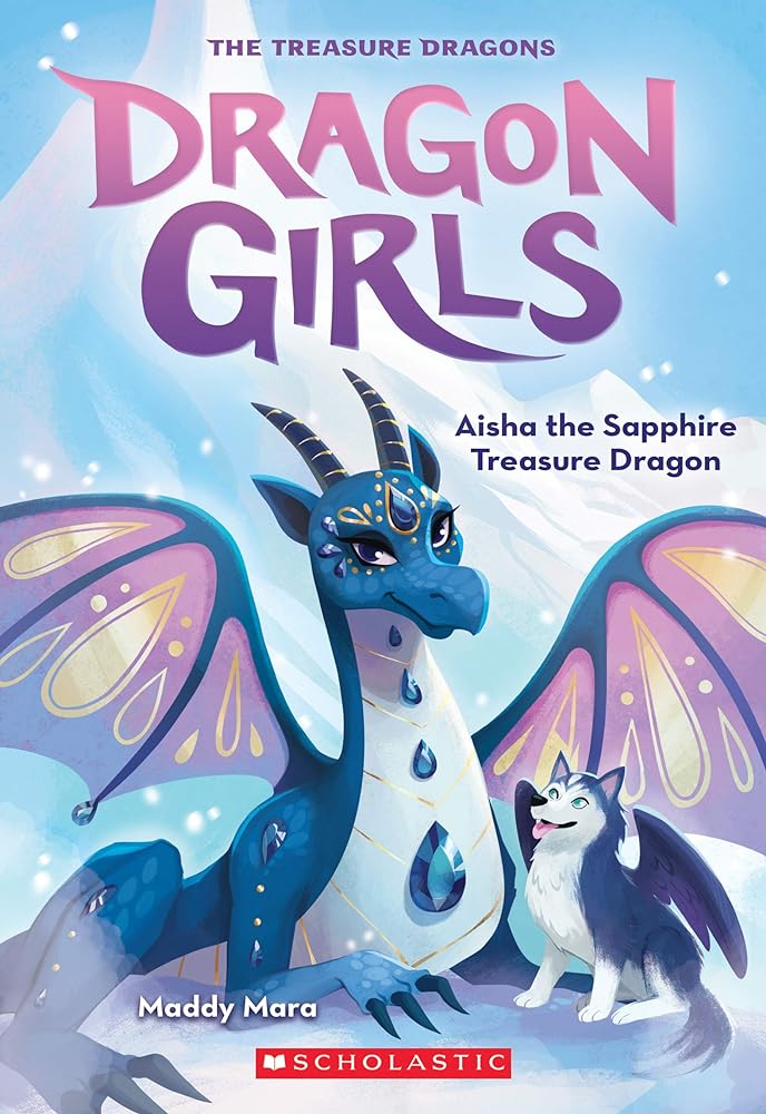 Aisha the Sapphire Treasure Dragon (Book #5)