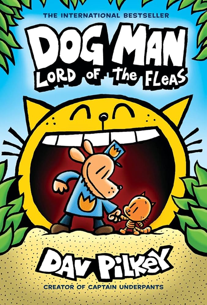 Dog Man: Lord of the Fleas: A Graphic Novel (Book #5)