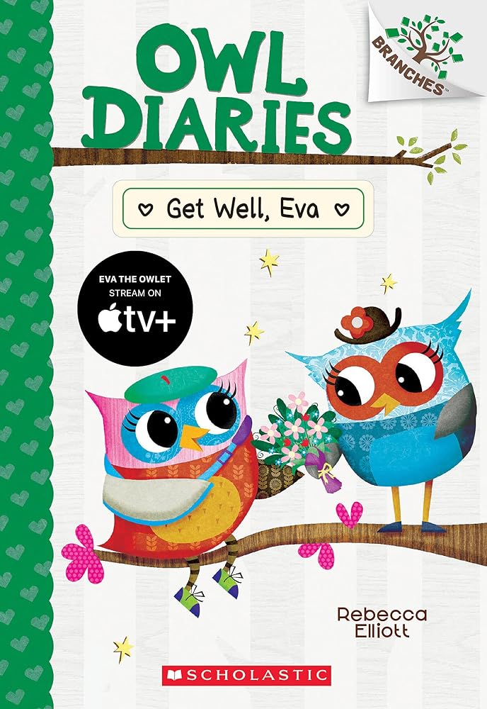 Get Well, Eva: A Branches Book (Book #16)
