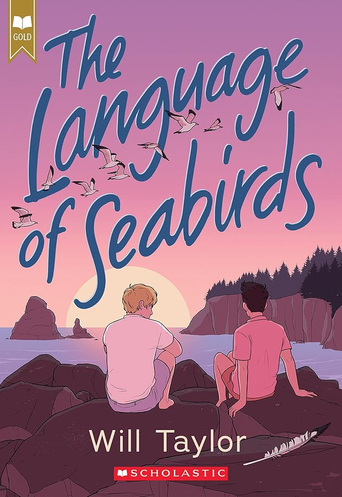 The Language of Seabirds (Scholastic Gold)