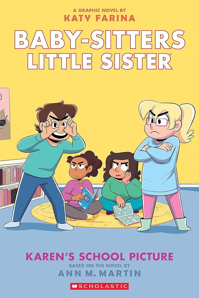Karen's School Picture: A Graphic Novel (Book #5)