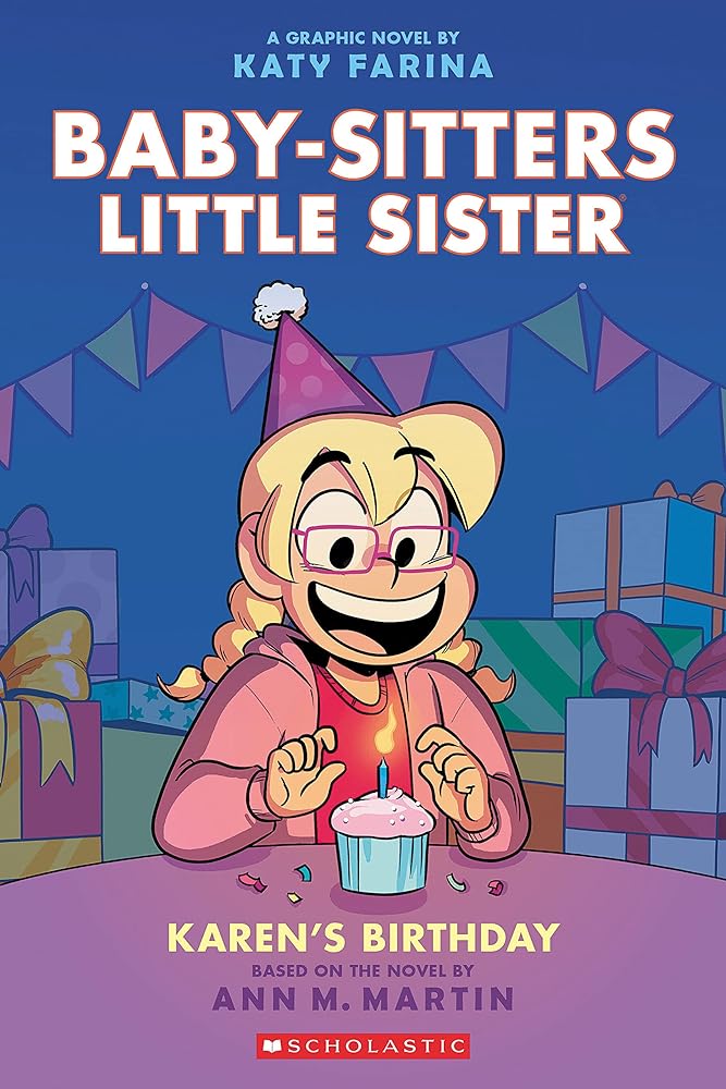 Karen's Birthday: A Graphic Novel (Book #6)