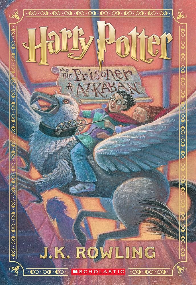 Harry Potter and the Prisoner of Azkaban (Book #3)