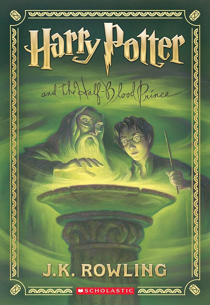 Harry Potter and the Half-Blood Prince (Book #6)