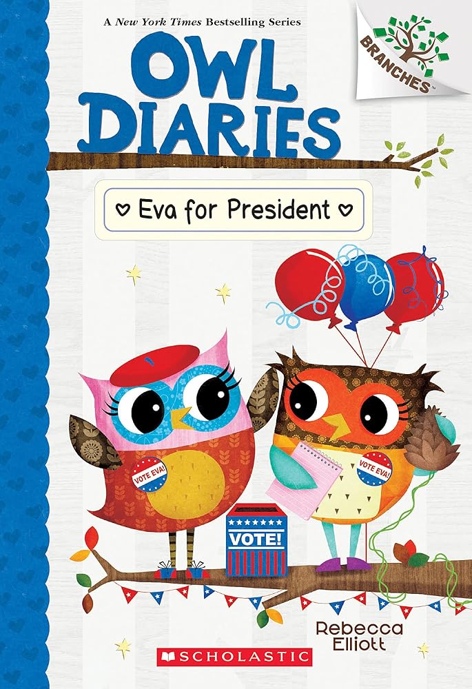 Eva for President: A Branches Book (Book #19)
